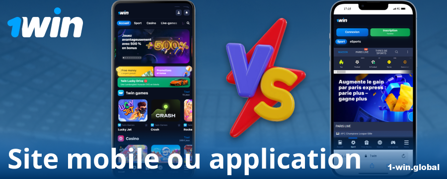 Comparaison entre l'application et le navigateur 1Win FR