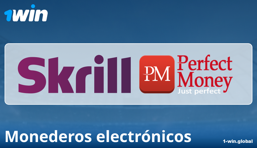 Características de pagos con monederos electrónicos en 1Win España